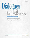 点击查看Dialogues In Clinical Neuroscience